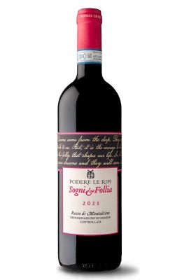 Podere le Ripi Sogni e Follia Rosso di Montalcino DOC 2022